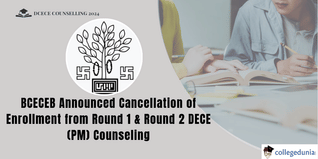 DCECE Counselling 2024: BCECEB Cancels Enrollment from Round-1 and Round-2 Counseling for DECE (PM)